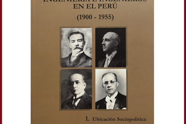 Thumbnail for Nueva publicación: Ingeniería e Ingenieros en el Perú (1900-1950)