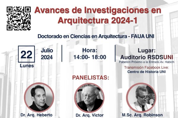 Thumbnail for Evento científico: “Avance de Investigación en Arquitectura 2024-1” que tiene la finalidad de divulgar avances de investigaciones del Doctorado en Ciencias en Arquitectura – FAUA UNI