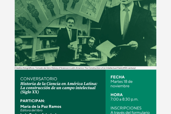 Thumbnail for CONVERSATORIO | 𝐇𝐢𝐬𝐭𝐨𝐫𝐢𝐚 𝐝𝐞 𝐥𝐚 𝐂𝐢𝐞𝐧𝐜𝐢𝐚 𝐞𝐧 𝐀𝐦𝐞́𝐫𝐢𝐜𝐚 𝐋𝐚𝐭𝐢𝐧𝐚: 𝐋𝐚 𝐜𝐨𝐧𝐬𝐭𝐫𝐮𝐜𝐜𝐢𝐨́𝐧 𝐝𝐞 𝐮𝐧 𝐜𝐚𝐦𝐩𝐨 𝐢𝐧𝐭𝐞𝐥𝐞𝐜𝐭𝐮𝐚𝐥 (𝐒𝐢𝐠𝐥𝐨 𝐗𝐗)